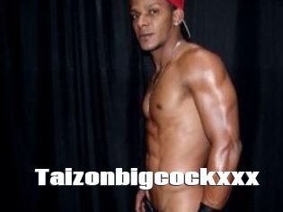 Taizonbigcockxxx