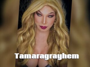 Tamaragrayhem