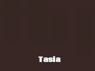 Tasia