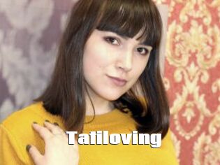 Tatiloving