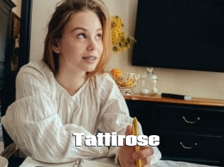 Tattirose