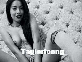 Taylorloong