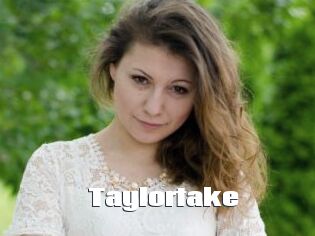Taylortake