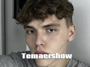 Temaershow