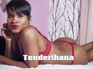 Tenderihana