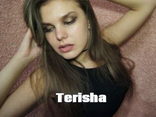 Terisha