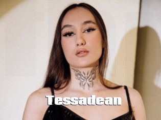 Tessadean