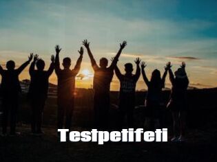 Testpetifeti