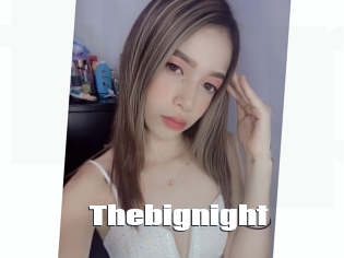 Thebignight
