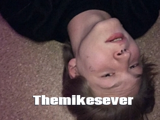 Themikesever