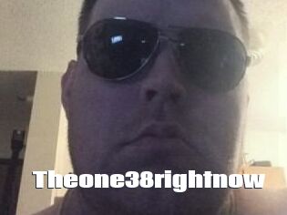 Theone38rightnow