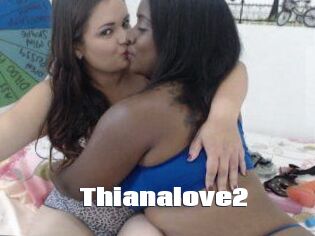 Thianalove2