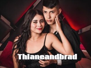 Thianeandbrad