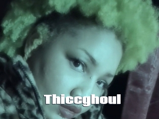 Thiccghoul