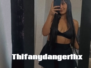 Thifanydangerthx