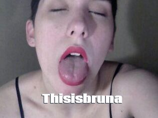 Thisisbruna