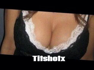 Titshotx