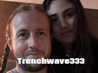 Trenchwave333
