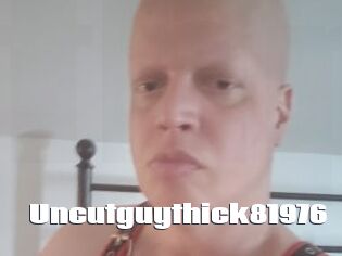 Uncutguythick81976