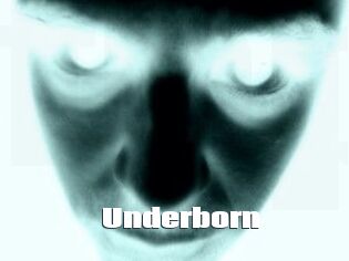 Underborn