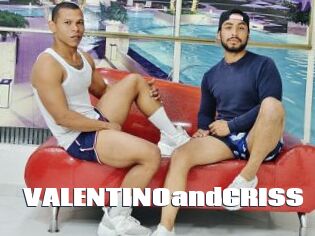 VALENTINOandCRISS