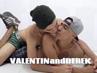 VALENTINandDEREK
