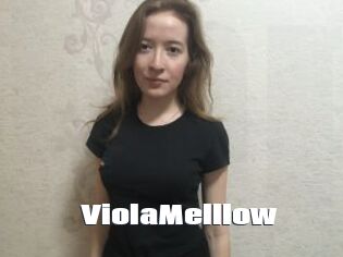 ViolaMelllow