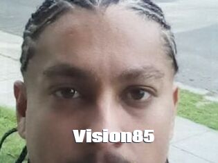 Vision85