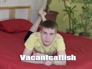 Vacantcattish