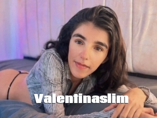 Valentinaslim