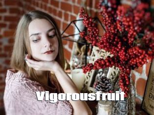 Vigorousfruit