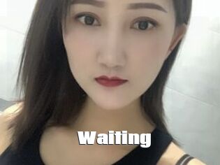 Waiting