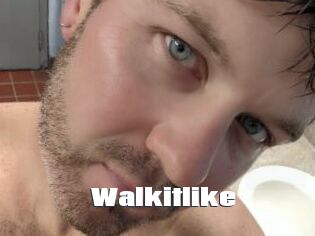 Walkitlike