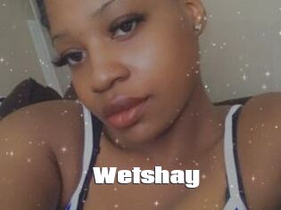 Wetshay
