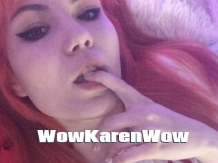 WowKarenWow