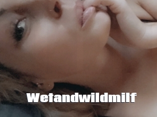 Wetandwildmilf