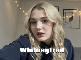 Whitneyfrail