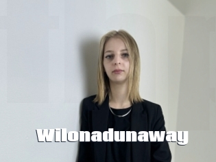 Wilonadunaway