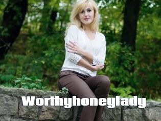 Worthyhoneylady