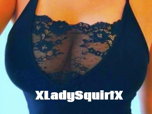 XLadySquirtX The hot porn