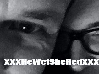 XXX_HeWet_SheRed_XXX