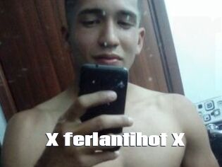 X_ferlantihot_X