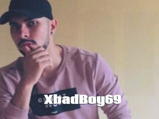 XbadBoy69
