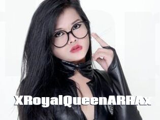 XRoyalQueenARRAx