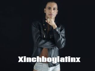 Xinchboylatinx