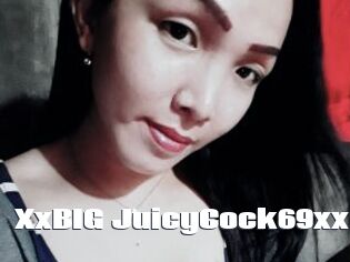 XxBIG_JuicyCock69xx