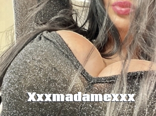 Xxxmadamexxx