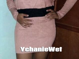 YchanieWet
