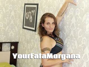 YourFataMorgana