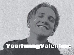 YourFunnyValentine